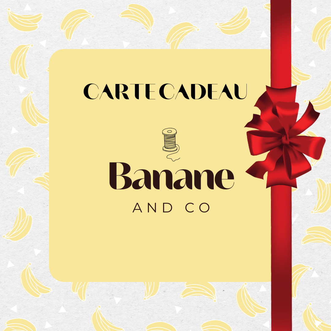 Carte-cadeau Banane and co